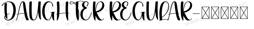 DAUGHTER REGULAR字体转换